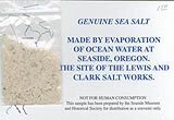 Sea Salt: evaporated "the hard way" at Seaside, Oregon