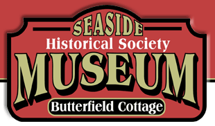 Seaside Museum & Historical Society & Butterfield Cottage | Seaside, Oregon